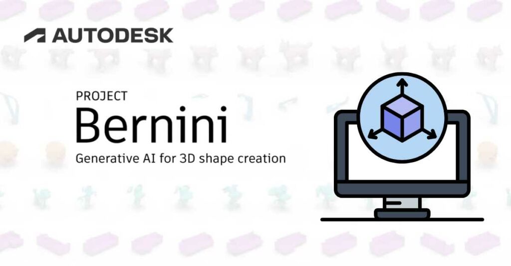 Autodesk AI Project Bernini